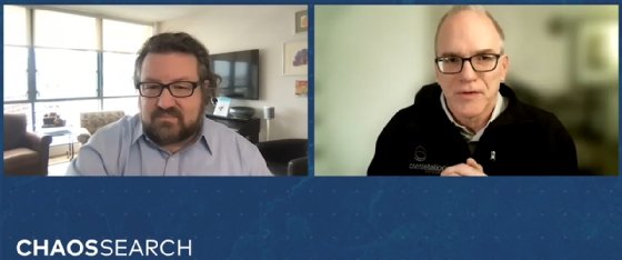 ChaosSearch founder and CTO Thomas Hazel (left) and Constellation Research analyst Doug Henschen