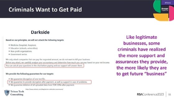 During his RSA Conference 2023 talk, Triton Tech Consulting CEO Brandon Clark discussed how the DarkSide ransomware gang operated like an actual business.