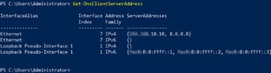 Screenshot showing output from the Get-DnsClientServerAddress displaying the IP address of configured DNS servers
