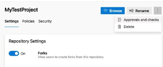 Screenshot showing approvals and checks in Azure DevOps.